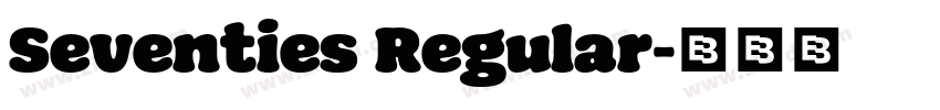 Seventies Regular字体转换